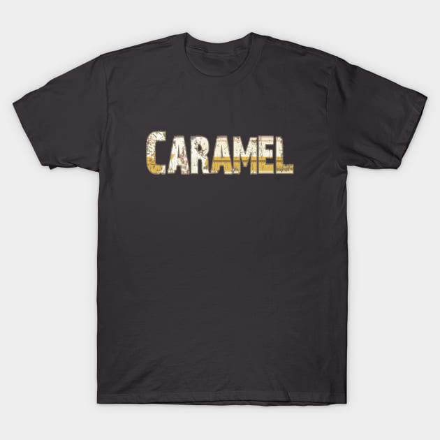 caramel T-Shirt by mohamed705